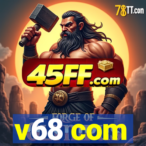 v68 com